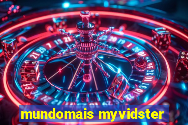 mundomais myvidster